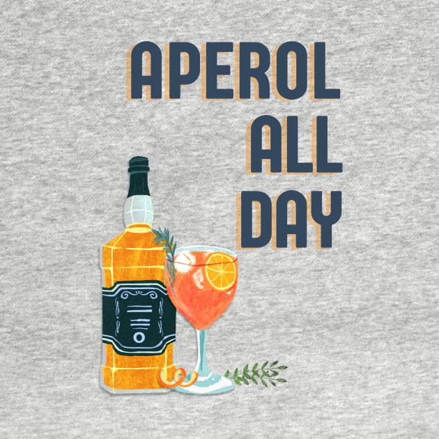 Aperol all day funny cocktail quote by OYPT design